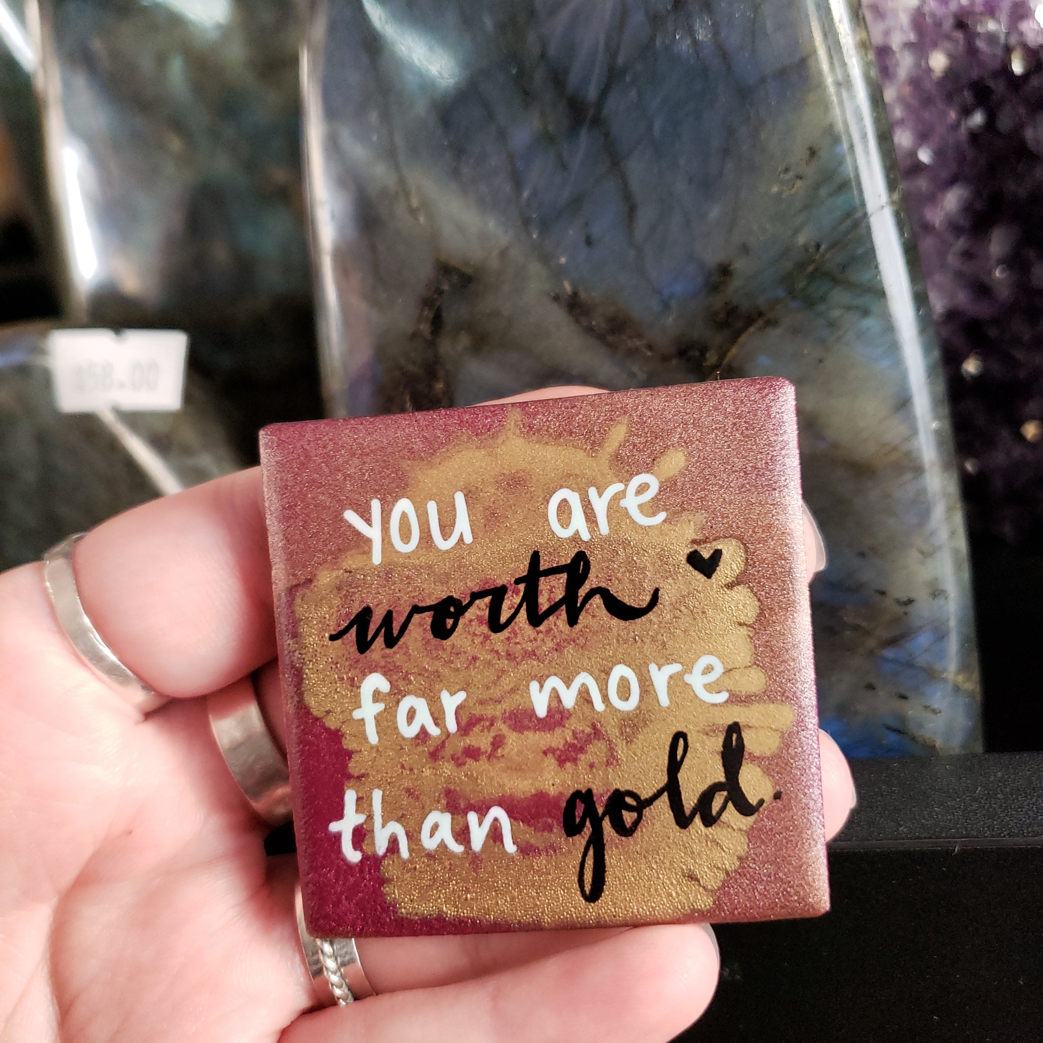 you are worth far more than gold. (Magnet)