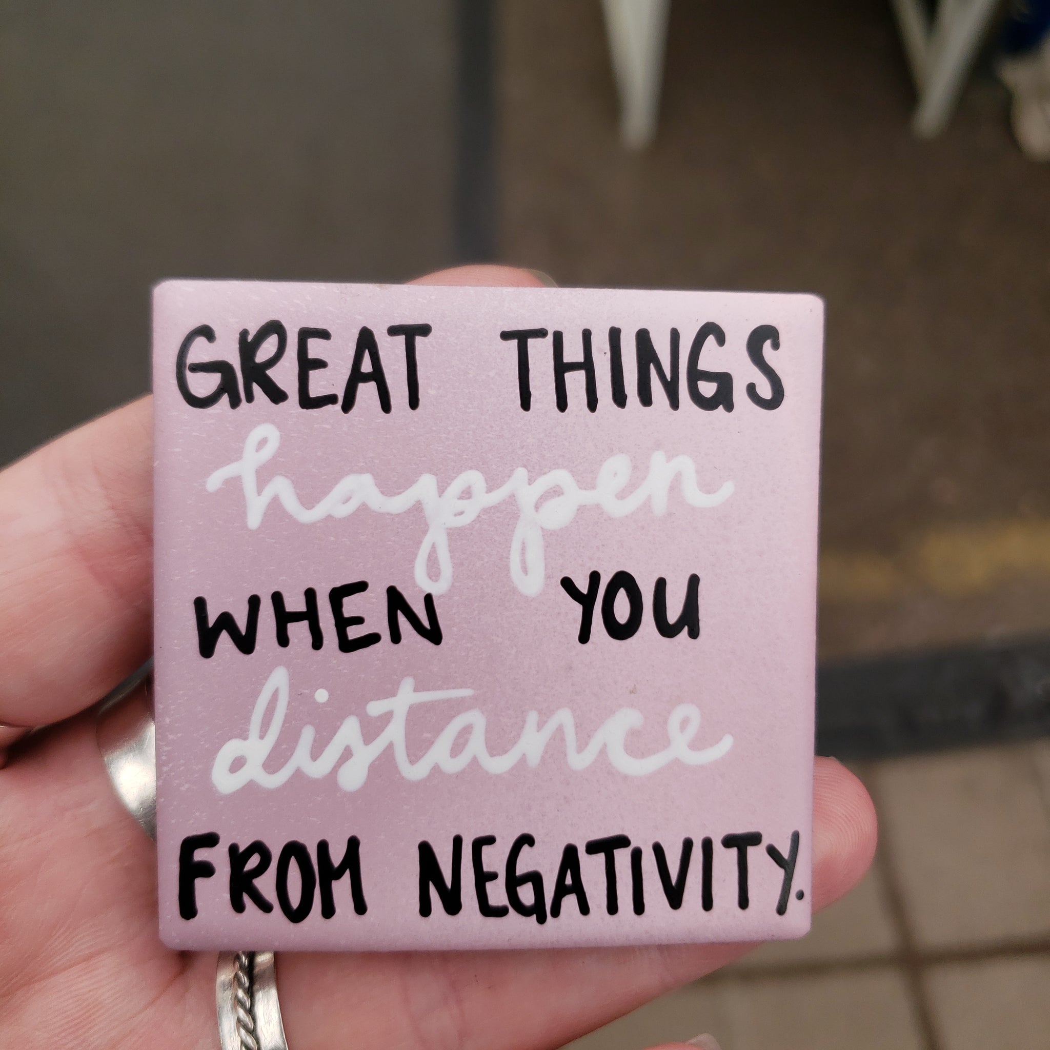 great things happen when you distance from negativity. (Magnet)