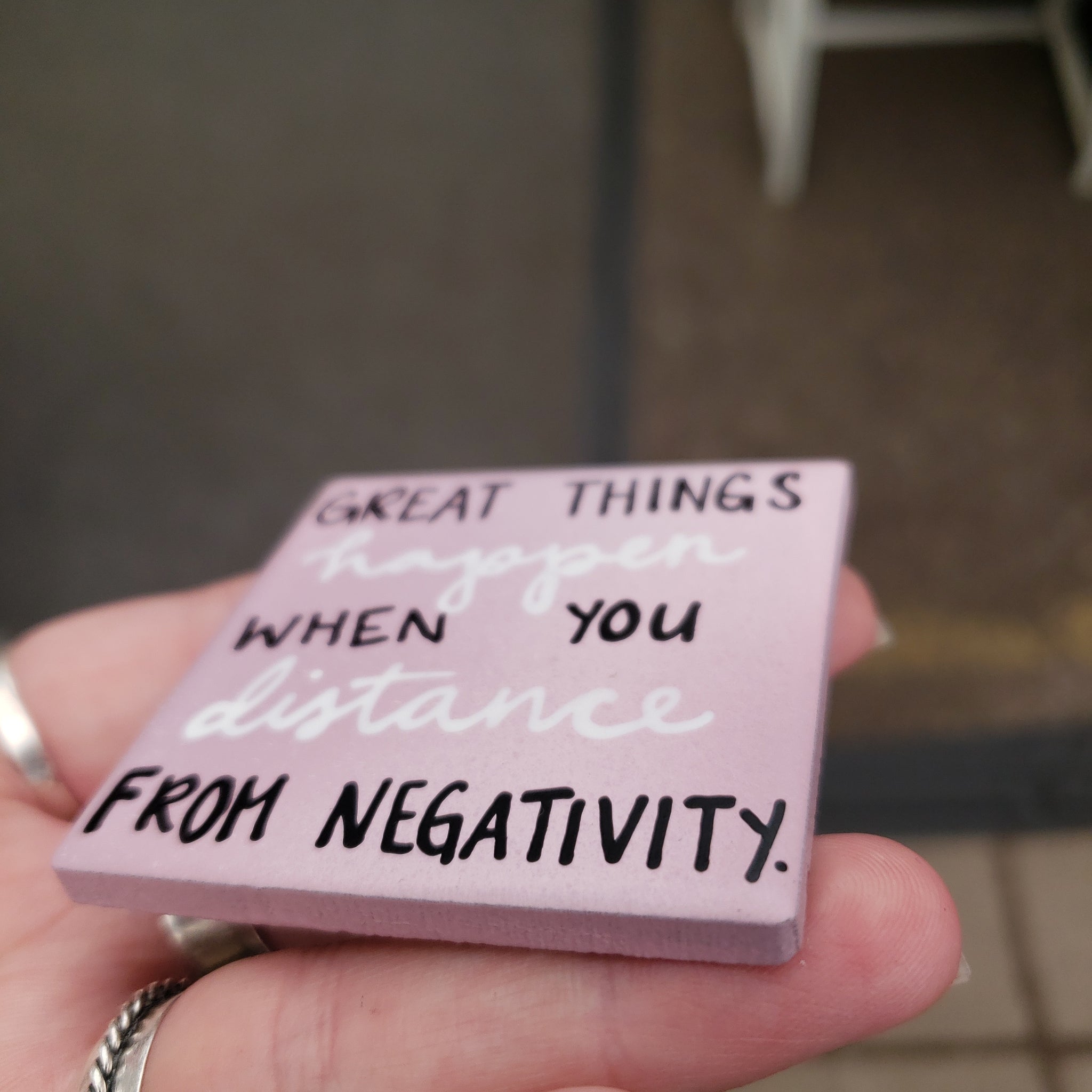 great things happen when you distance from negativity. (Magnet)