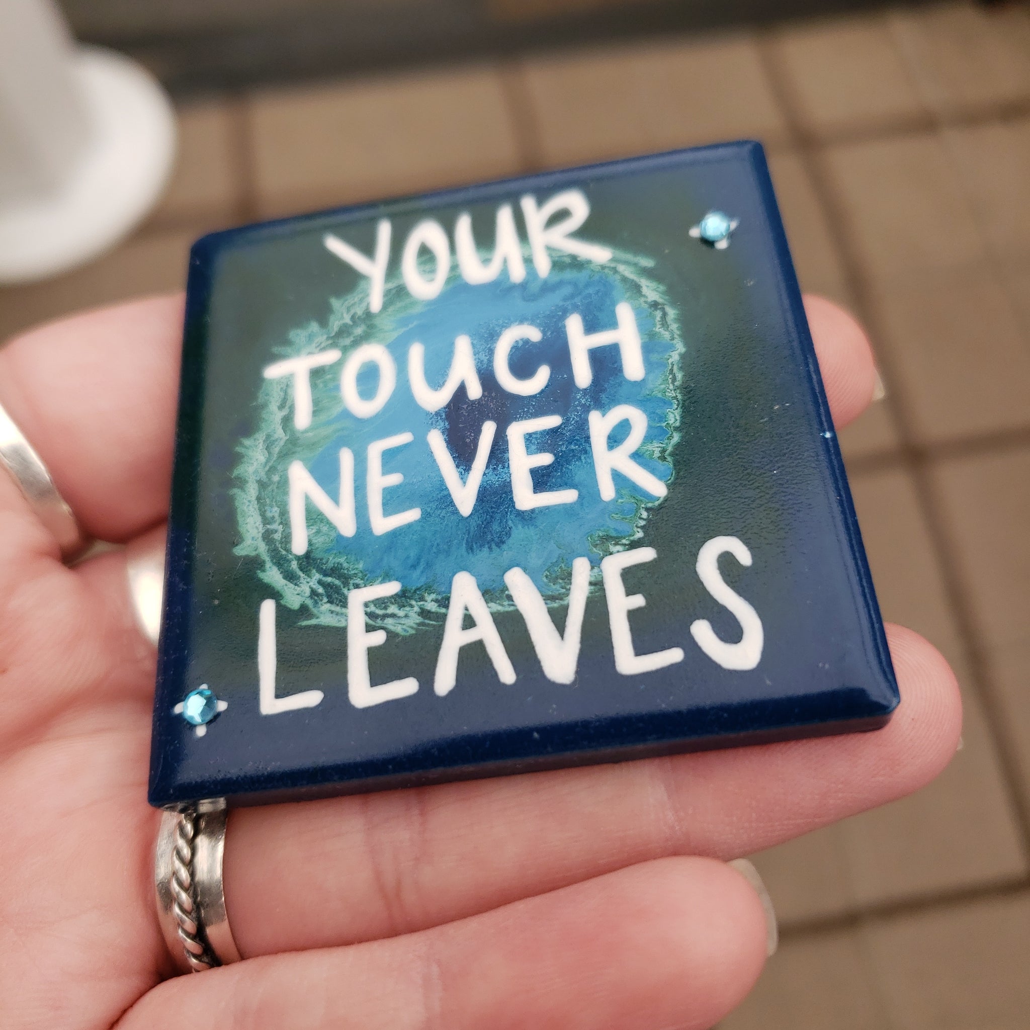 your touch never leaves (magnet)