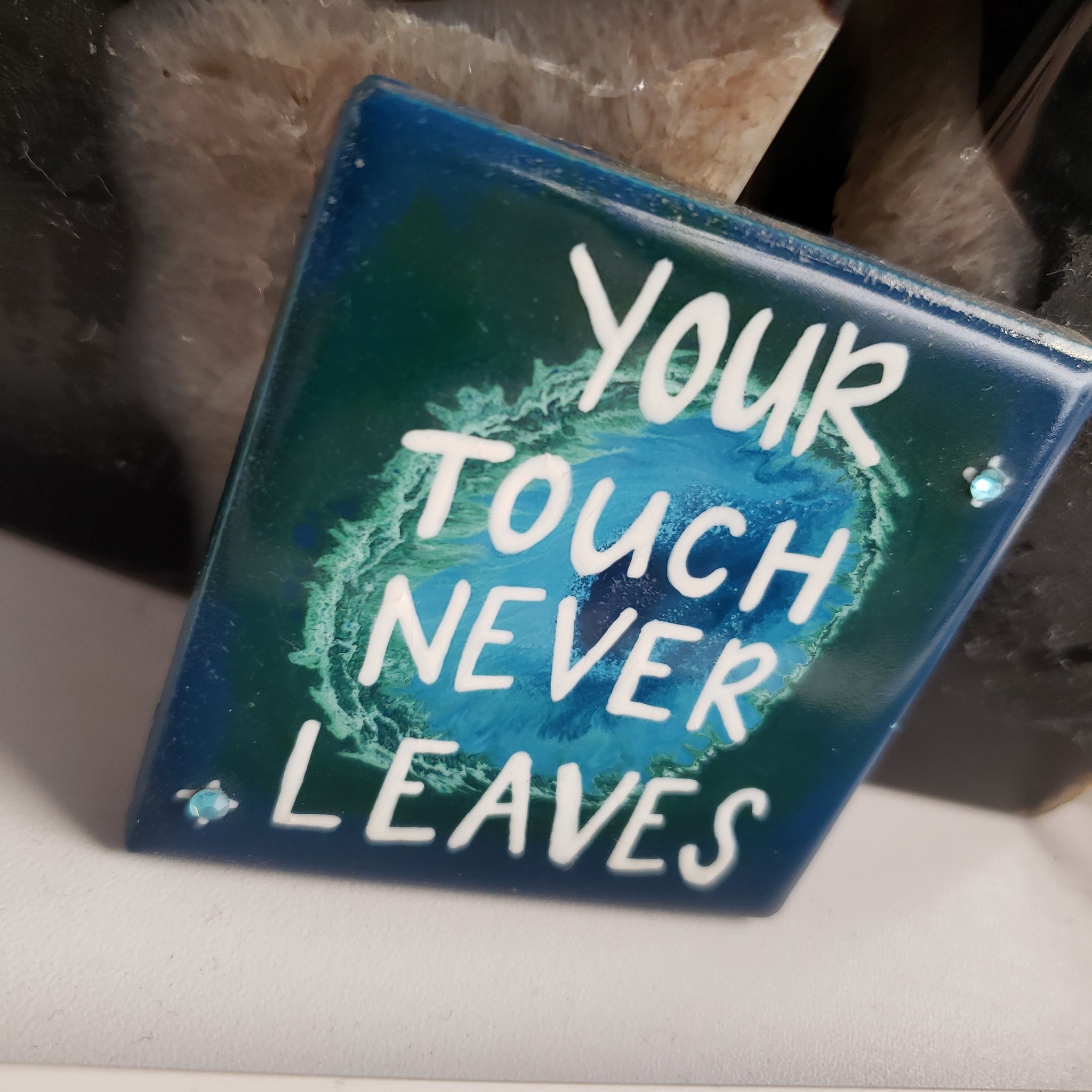 your touch never leaves (magnet)